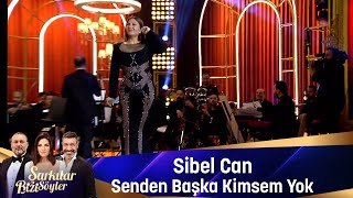 Sibel Can  SENDEN BAŞKA KİMSEM YOK [upl. by Butch]