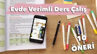 Evde Verimli Ders Çalışmak İçin 10 Öneri  Sınav Dönemini Yönet  Derslerde Başarılı Ol [upl. by Ennayd]