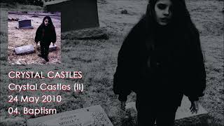 Crystal Castles  Baptism [upl. by Eibbor]