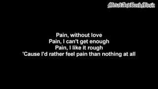 Three Days Grace  Pain  Lyrics on screen  HD [upl. by Dru273]