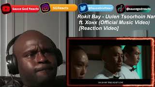 Rokit Bay  Uulen Tsoorhoin Nar ft Хонх Official Music Video REACTION [upl. by Langston]