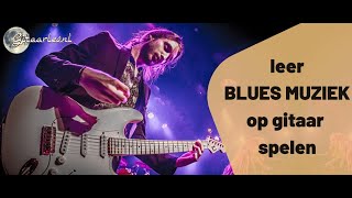 Leer de Blues op gitaar spelen voor beginners [upl. by Ayotel]