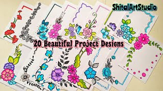 20 BEAUTIFUL BORDER DESIGNSPROJECT WORK DESIGNSA4 SHEETFILEFRONT PAGE DESIGN FOR SCHOOL PROJECTS [upl. by Nekal]