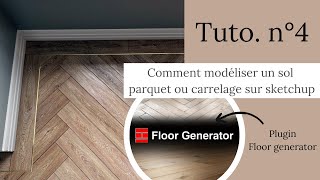 Tutoriel n°4  Comment modéliser un sol parquet ou carrelage sur Sketchup [upl. by Youngran]