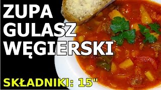 Gulasz Węgierski  zupa [upl. by Greenberg]