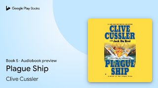 Plague Ship Book 5 by Clive Cussler · Audiobook preview [upl. by Muncey161]