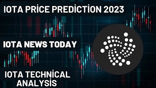 IOTA Coin Price Prediction 2023  IOTA Coin News Today  IOTA Coin Technical Analysis [upl. by Hcra]