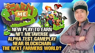 FARM ME NEW METAVERSE NFT PLAY TO EARN TAGALOG REVIEW THE NEXT FARMERS WORLD NGA BA [upl. by Akemahc]