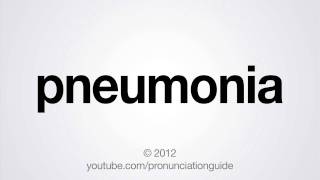 How to Pronounce Pneumonia [upl. by Lananna]