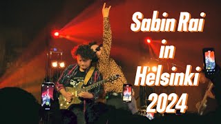 Sabin Rai amp The Pharaoh in Helsinki Finland  Quick Preview [upl. by Nylyaj]