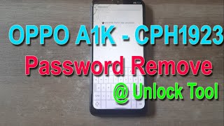 OPPO A1K CPH1923 Pattern Password Pin amp FRP Unlock Tool Remove frpunlocktool frp unlock [upl. by Oinoitna]