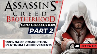 Assassins Creed Brotherhood 100 PlatinumAchievements Walkthrough Ezio Collection Part 2 Seq 3 [upl. by Nyllewell]