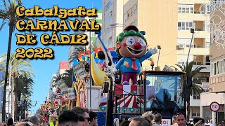 Cabalgata Magna del Carnaval de Cádiz 2022 [upl. by Zetnas]