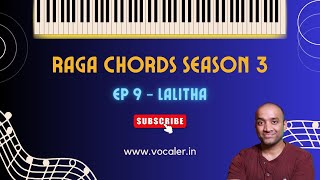 Lalitha  Raga Chords Season 3  EP 9  Chords for Indian Ragas [upl. by Lombardi262]