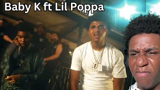 Baby K MMTL feat Lil Poppa  Blinded By Your Love  REACTION [upl. by Hahnke]