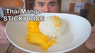 How to make THAI MANGO STICKY RICE [upl. by Seale]