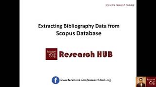 Bibliometrics 16 Extracting Bibliography Data from Scopus Database [upl. by Forester442]