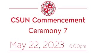 2023 CSUN Commencement Mike Curb College of Arts Media and Communication [upl. by Sapphera]