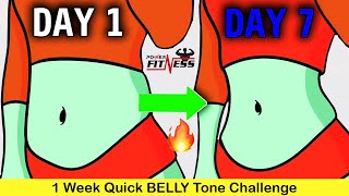 1 WEEK QUICK BELLY TONE CHALLENGE By Power Fitness [upl. by Larrabee]