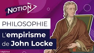 Lempirisme de John Locke  connaissance et expérience [upl. by Llerraj411]