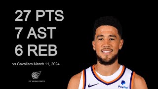 Devin Booker 27 pts 7 ast 6 reb vs Cavaliers  March 11 2024 [upl. by Irabaj592]