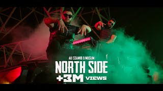 Ali Ssamid X Muslim  NORTH SIDE Official Music Video Prod IM Beats [upl. by Hardan970]