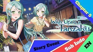 BanG Dream Girls Band Party Story Event  Wish upon a Tanzaku Sub Indo Chapter 5 [upl. by Merta]