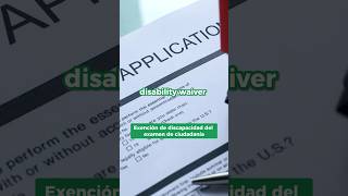 Applying for the disability waiver for the citizenship exam Dont do this ⚠️ [upl. by Alrzc]