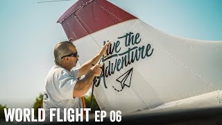 LIVE THE ADVENTURE PLANE  World Flight Episode 6 [upl. by Idnic]