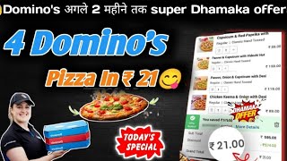 4 DOMINOS PIZZA in ₹21 😋🍕🔥Dominos pizza offerDominos pizza offers for todaydominos coupon code [upl. by Gniw]