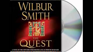 The Quest by Wilbur SmithAudiobook Excerpt [upl. by Kelam]