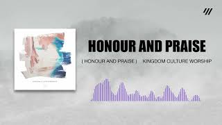 Kingdom Culture Worship  Honour and Praise Visualizer [upl. by Nnil]