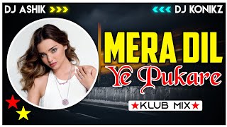 Mera Dil Ye Pukare Klub Mix TikTok Trending Song  DJ Ashik X DJ KoNiKz  Vxd Produxtionz [upl. by Hurless758]