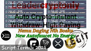 SCRIPT TERMUX 2024 AUTOFAUCET WITHOUT ENERGY amp AUTO PAYOUT TO FAUCETPAY INSTAN WITHDRAW 💯 LEGIT 🤑😎 [upl. by Vivien]