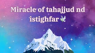 ISTIGHFAR AND TAHAJJUD THE DOOR OF HAPPINESS 🕊💜 [upl. by Fadil840]