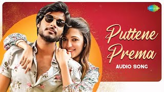 Puttene Prema  Audio Song  Gully Rowdy  Sundeep Kishan Bobby Simha Neha Hariraj Shetty Viva [upl. by Post926]