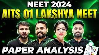 Lakshya NEET AITS 01  Detailed Paper Discussion  NEET 2024 🎯 [upl. by Lightman]