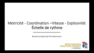 Échelle de rythme  Motricité coordination vitesse et explosivité [upl. by Ayhdiv530]