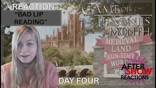 GOT Day 4  quotBad Lip Reading Game Of Thronesquot Reaction [upl. by Lyj784]