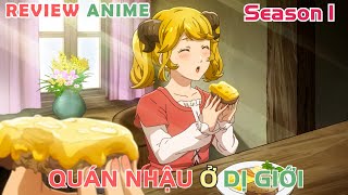 Quán Nhậu Xuyên Không Gian  REVIEW PHIM ANIME HAY [upl. by Ahswat]