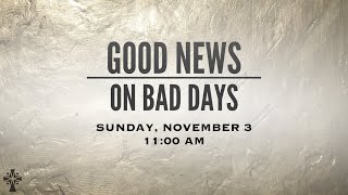 Good News on Bad Days 11324 [upl. by Neivad]