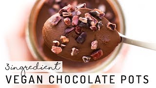 3 Ingredient Vegan Chocolate Pots paleo amp datesweetened [upl. by Burton]