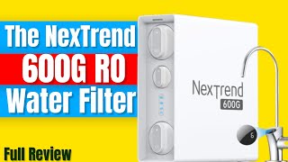 The NexTrend 600G Water Filter  Full Review [upl. by Sonja]