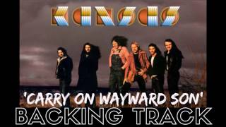 Kansas  Carry On Wayward Son Full Backing Track [upl. by Un]