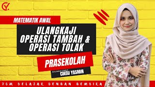 Prasekolah  Matematik Awal  Ulangkaji Operasi Tambah dan Operasi Tolak [upl. by Triplett]