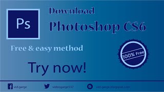 How to download Adobe Photoshop Cs6 free for pc 2017 [upl. by Zat]