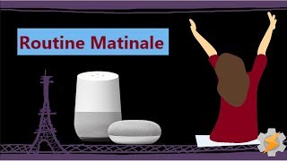 Google home routine matinale avec Tasker [upl. by Lleirbag]