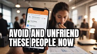 Avoid and unfriend these people Right Now [upl. by Aneerhs396]