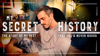 My Secret History The Hidden Story of My Past [upl. by Tuhn900]