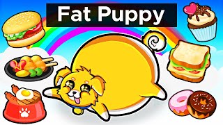 Becoming a Super FAT Puppy [upl. by Crandale]